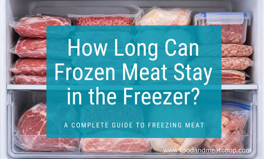 How long can frozen meat stay in the freezer?