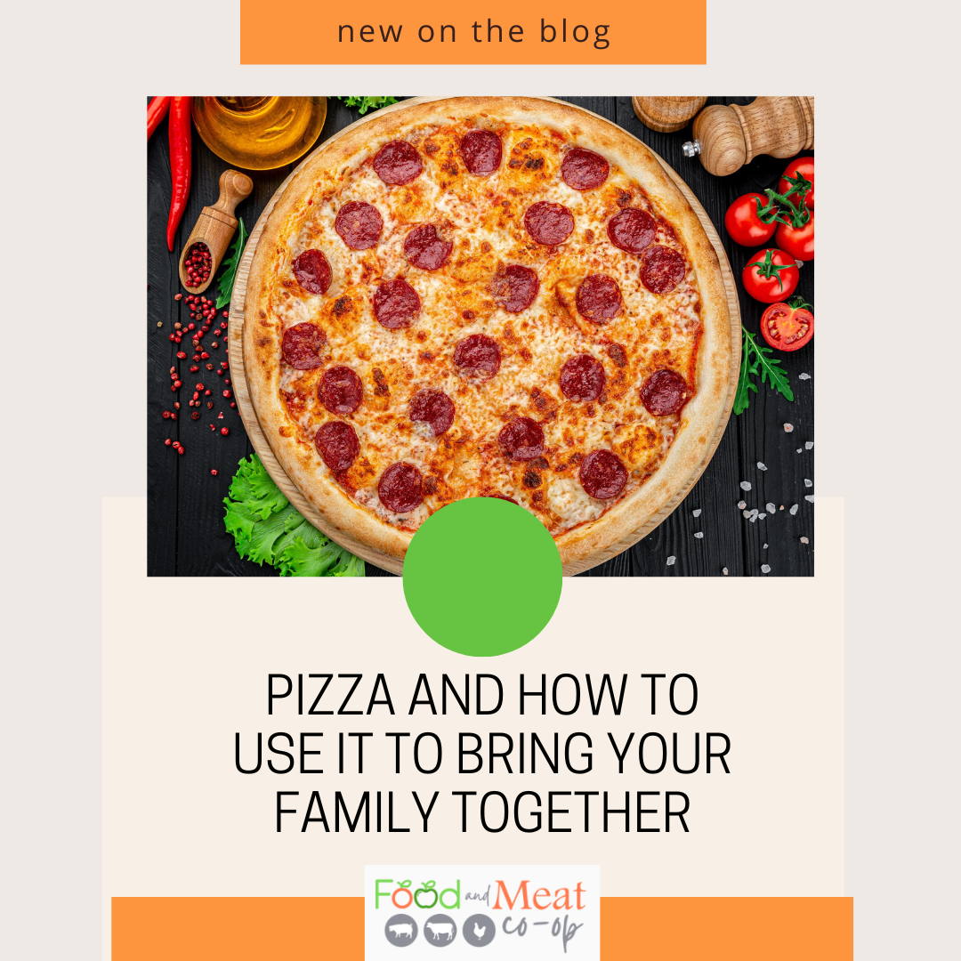 Pizza and How to Use It to Bring Your Family Together