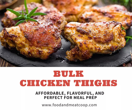 Bulk Chicken Thighs: Affordable, Flavorful, and Perfect for Meal Prep
