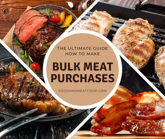 The Ultimate Guide How to Make a Bulk Meat Purchase