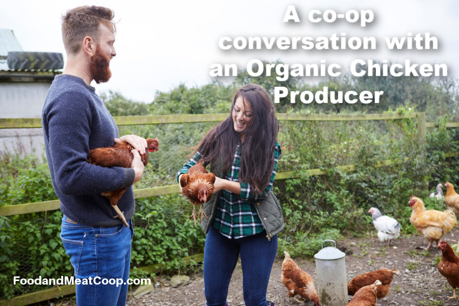 A Conversation With an Organic Chicken Producer