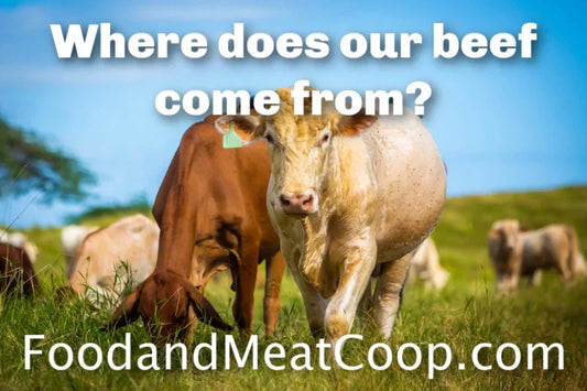 Where Our Beef Comes From: Local, Trusted, and High-Quality