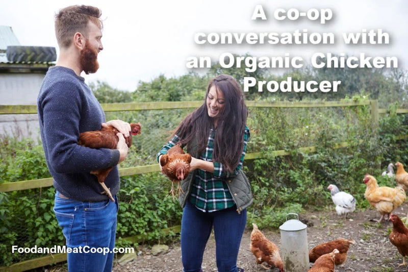 A conversation with an Organic Chicken Farmer