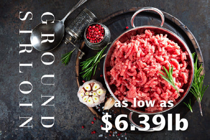 PRICE DROP: Signature Natural Ground Sirloin, Choose Size (10, 20 or 40lb)